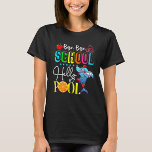 Bye Bye School Hello Piscina Camisetas Lifeguard S