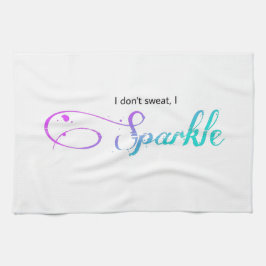 byEL3GANCE - Toalha "I Don't Sweat, I Sparkle"