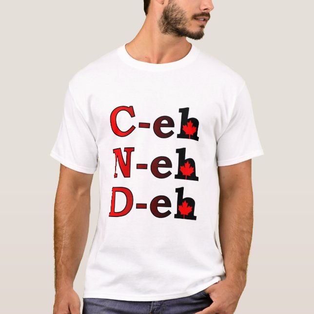 C-eh N-eh D-eh orgulho do canadense da camisa de (Frente)