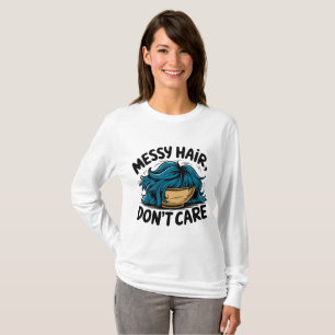 cabelo bagunçado, não importa a camiseta