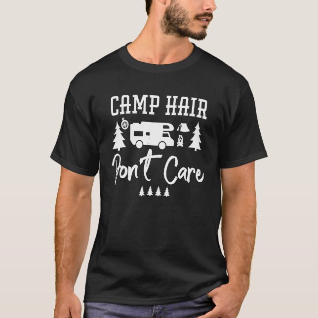 Cabelo de acampamento Não se importa com camisas C (Frente)