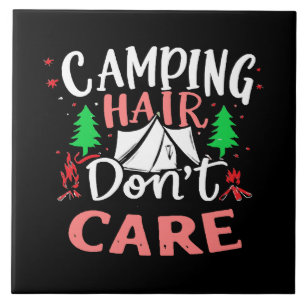 Cabelo de Camping Não Me Importo Engraçado