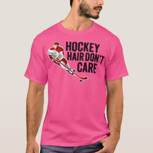 Cabelo de Hóquei Não Cuida Camisa De Hóquei Engraç