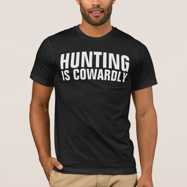 CAÇA É COVARDE, Camisetas ANTI-CAÇA (Frente)