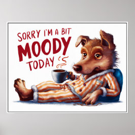 Cachorro Moody em PJs Poster
