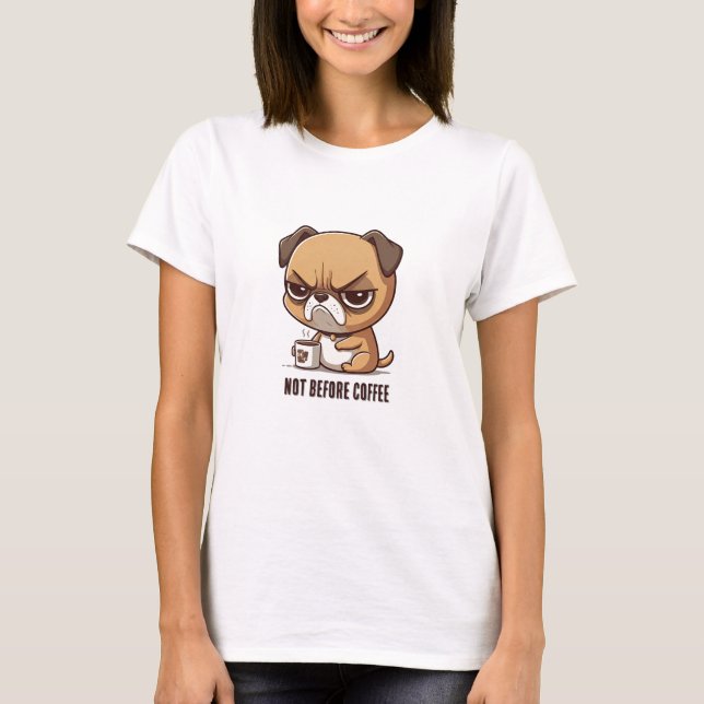 Cachorro rabugento com camiseta café (Frente)