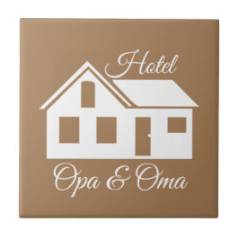 Cadeau tegel "Hotel Opa & Oma"