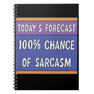Caderno Espiral 100% de chance de sarcasmo