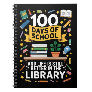 Caderno Espiral 100 Dias De Escola E A Vida Ainda É Melhor