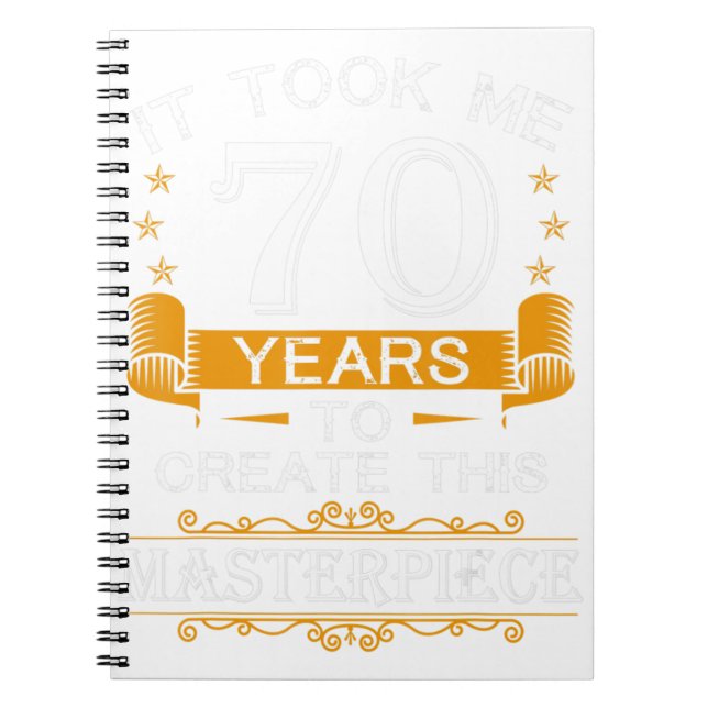 Caderno Espiral 70 Aniversário Levei 70 Anos Para Criar Este M (Frente)