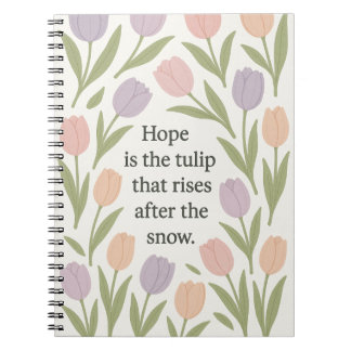 Caderno Espiral A Esperança é o Tulipa que Surge Citação Floral Pa