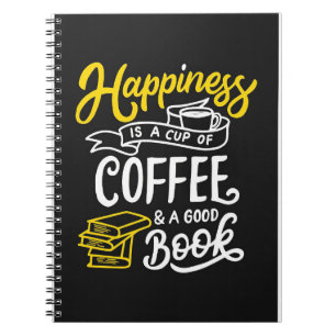 Caderno Espiral A Felicidade Do Café É É Uma Xícara De Café