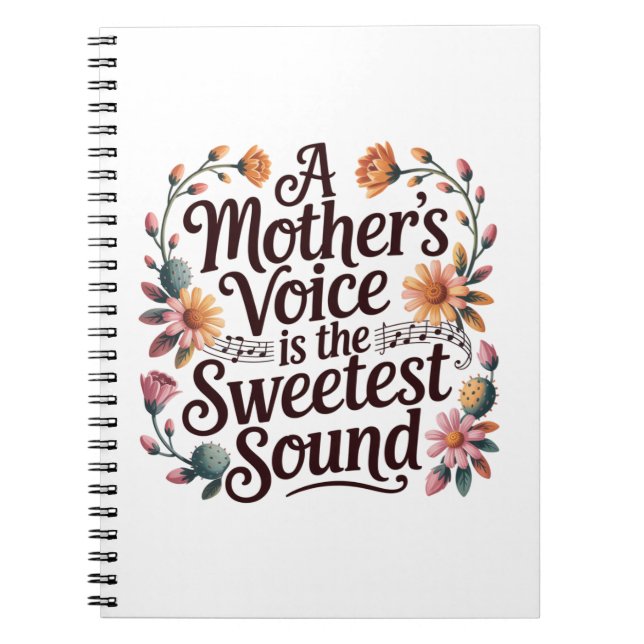 Caderno Espiral A Mother's Voice Is The Sweetest Sound (Frente)