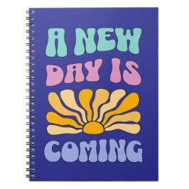 Caderno Espiral A New Day is Coming