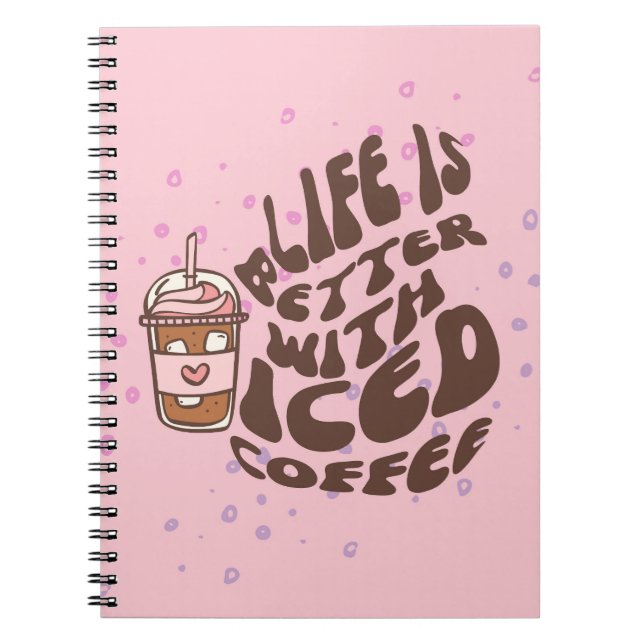 Caderno Espiral A Vida É Melhor Com Café Físico (Frente)