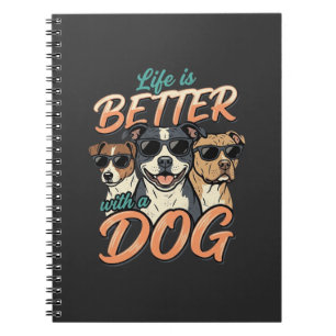 Caderno Espiral A Vida é Melhor Com Vetor de Cachorro