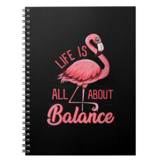 Caderno Espiral A Vida É Sobre Equilíbrio, Flamingo Engraçado