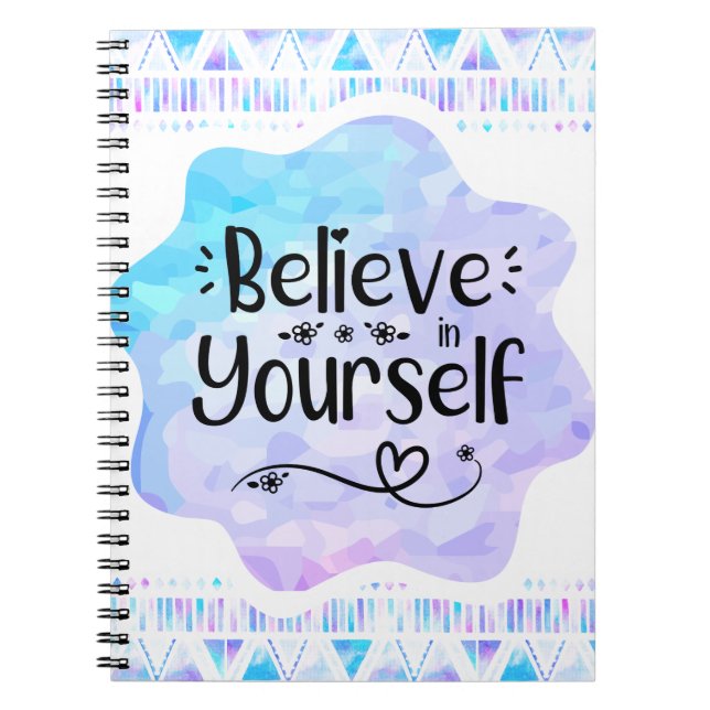 Caderno Espiral Acredite em si mesmo (Frente)