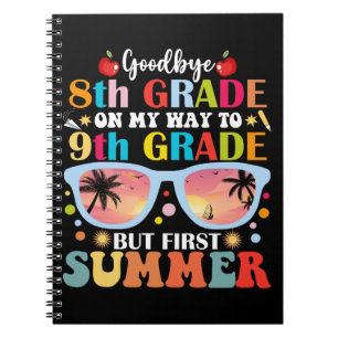 Caderno Espiral Adeus, 8º ano, Alô, 9º ano, mas primeiro verão