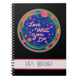 Caderno Espiral Adoro o que você faz, professor Whimsical Inspirac