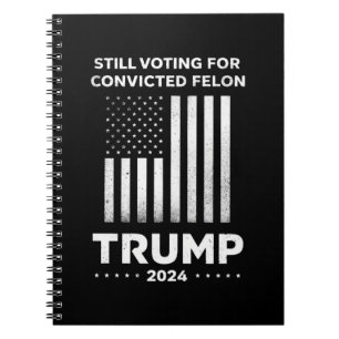 Caderno Espiral Ainda votando no criminoso condenado Trump 2024