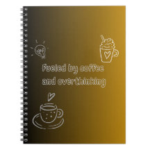 Caderno Espiral Alimentado Por Café E Pensamentos