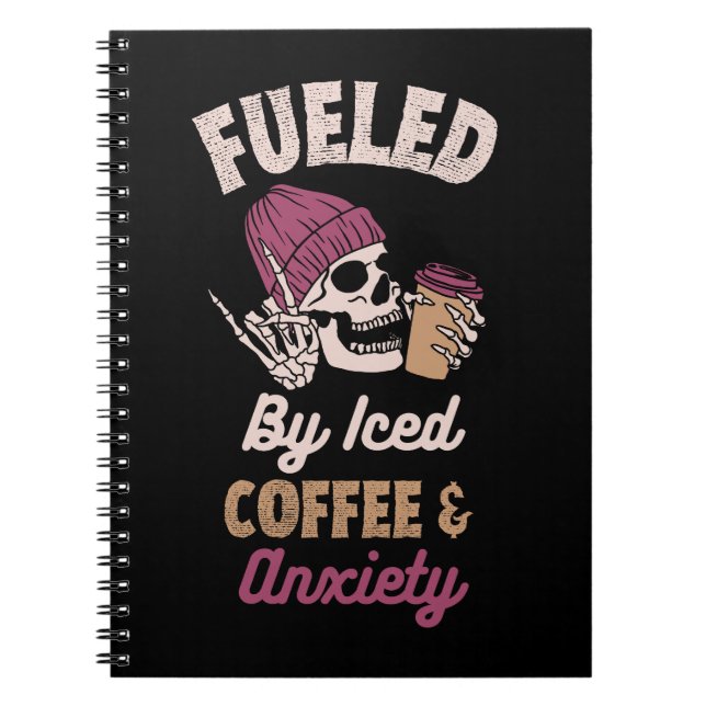 Caderno Espiral Alimentado Por Café Forçado E Ansiedade (Frente)