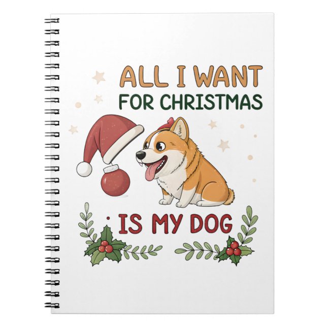 Caderno Espiral All I Want for Christmas Is My Dog Art (Frente)