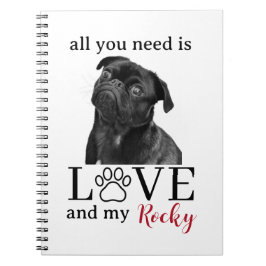 Caderno Espiral All You Need Is Love and My Dog – Custom Pet Name