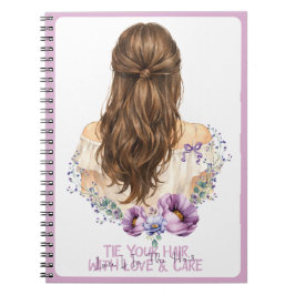 Caderno Espiral Amarre Seu Cabelo Com Amor E Cuidado Floral Boutiq