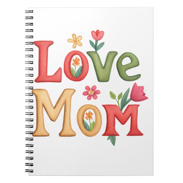 Caderno Espiral Ame o texto da mãe com flores (Frente)