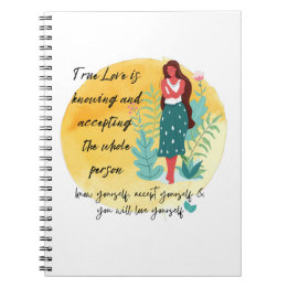 Caderno Espiral Amor Verdadeiro é Conhecer e Aceitar - Ame a Si Me