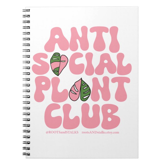 Caderno Espiral Anti Social Plant Club - Plantas De Camisolas (Frente)