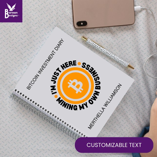 Caderno Espiral APENAS MINHA PRÓPRIA EMPRESA Divertimento Investim (Fun I'M JUST HERE MINING MY OWN BUSINESS Bitcoin Investment Diary with PERSONALIZATION. BTC journal.)