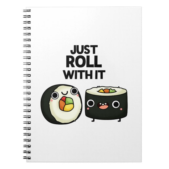 Caderno Espiral Apenas Rode Com Ele Engraçado Sushi Roll Pun (Frente)