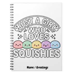 Caderno Espiral Apenas Uma Garota Que Ama Squishies - Kawaii Paste