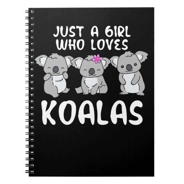 Caderno Espiral Apenas Uma Menina Que Ama Koalas Oferece Koala (Frente)