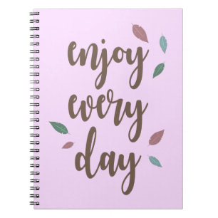 Caderno Espiral Aproveite todos os dias o texto de motivação das