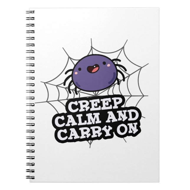 Caderno Espiral Aranha Divertida Pun Creep Calm And Carry On (Frente)