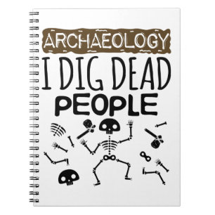 Caderno Espiral Arqueologia I Morto Pessoas Arqueólogo