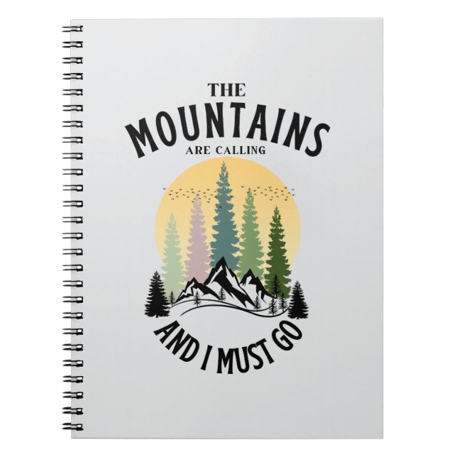 Caderno Espiral As montanhas estão chamando e eu preciso ir (Frente)
