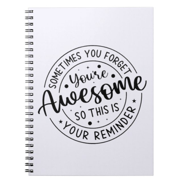 Caderno Espiral Às Vezes Esquece O Seu Incrível (Frente)
