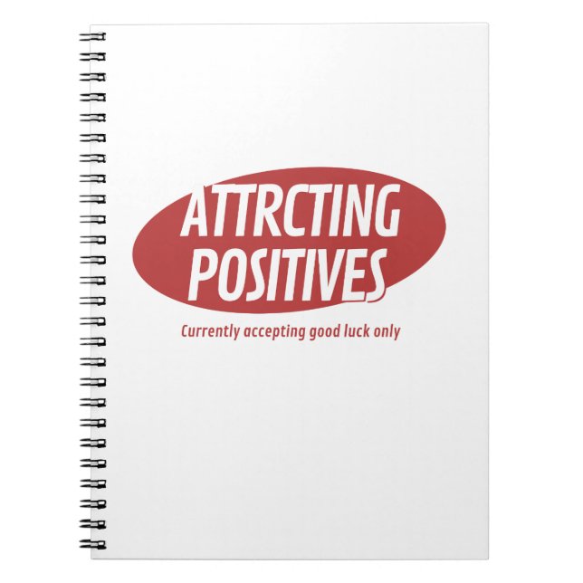 Caderno Espiral Attracting Positives Good Luck Only Typography Des (Frente)
