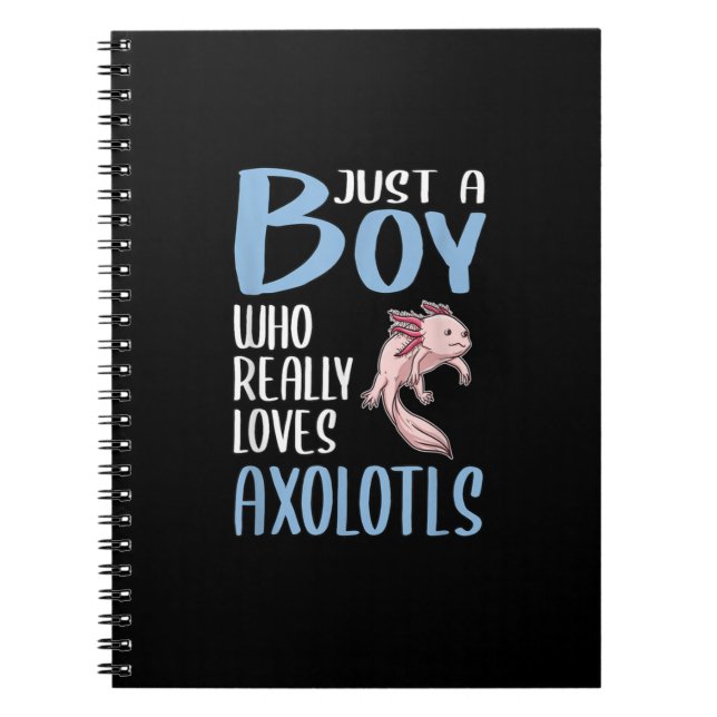 Caderno Espiral Axolotl Lover Apenas Um Menino Que Ama Axolotls (Frente)