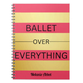Caderno Espiral "BALLET ACIMA DE TUDO" Listras Rosa e Dourado