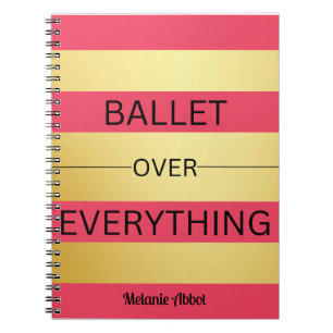 Caderno Espiral "BALLET ACIMA DE TUDO" Listras Rosa e Dourado