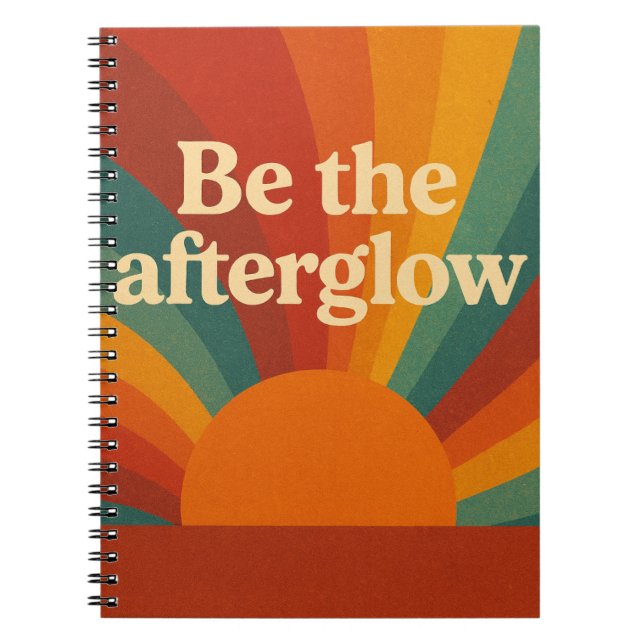 Caderno Espiral Be the Afterglow (Frente)