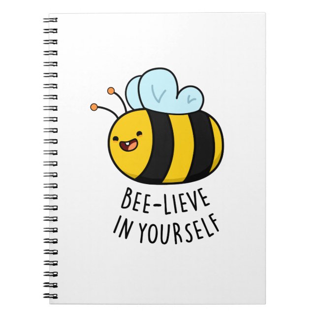 Caderno Espiral Bee-lieve em si mesma Engraçado Bee Pun (Frente)