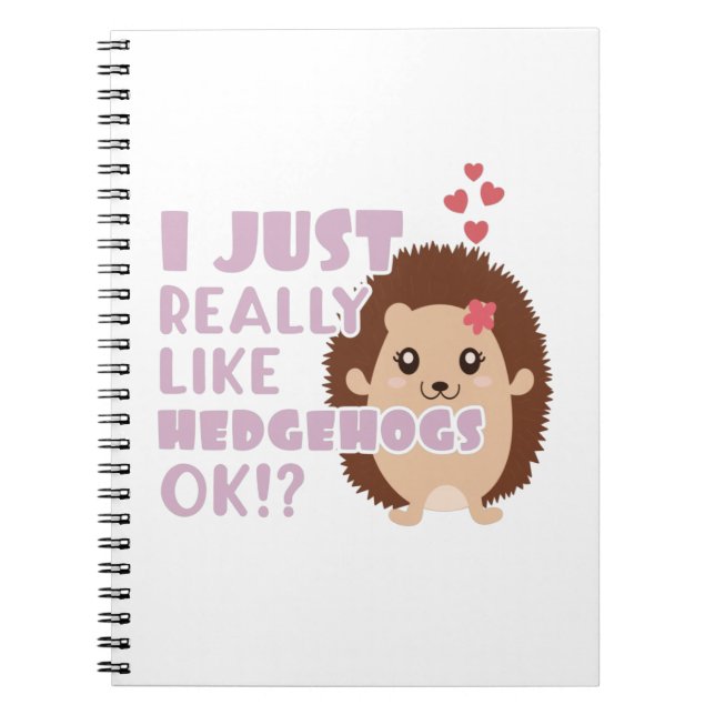 Caderno Espiral Bela Nabo, Eu Gosto Muito De Hedgehogs, OK? (Frente)