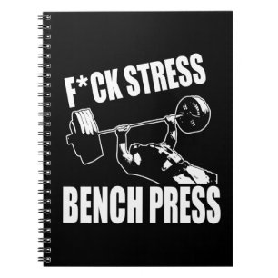 Caderno Espiral BENCH PRESS, F*CK STRESS - Motivação do Workout